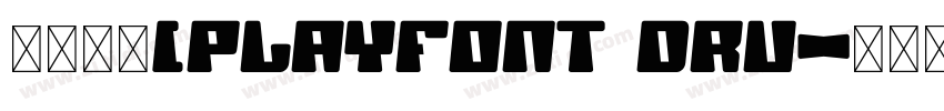 今朝醉简(PlayFont Dru字体转换